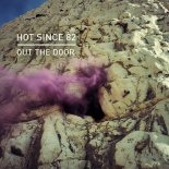Hot Since 82 - Out The Door (Extended Mix)