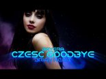 Bayera - Cześć Goodbye (BRiAN Remix)