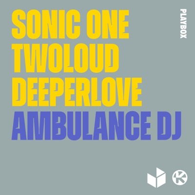 Sonic One & Twoloud & Deeperlove - Ambulance DJ (Extended Mix)