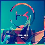 Lexa Hill - Now (Extended Mix)