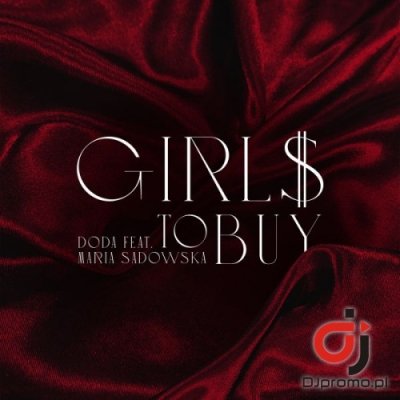 DODA ft. Maria Sadowska - Girls To Buy (Radio Edit)
