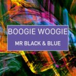Mr Black & Blue - Boogie Woogie (Mr Black&Blue Remix)