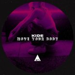 Kide (IT) - Move Your Body (Original Mix)