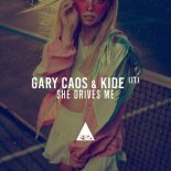 Gary Caos - She Drives Me (Original Mix)