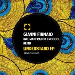 Gianni Firmaio - Understand (Original Mix)