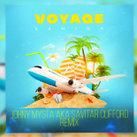 Samira - Voyage (Johny Mysta aKa Savitar Clifford Radio Remix)