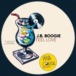 J.B. Boogie - Feel Love (Original Mix)