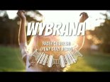 Radek Ciesielski - Wybrana (PumpCrazy Remix)
