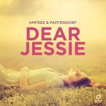 Amfree & Paffendorf - Dear Jessie (Extended Mix)