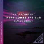 Calderone Inc. - Here Comes The Sun (Original Mix)
