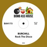 Burchill - Rock The Disco (Original Mix)