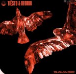 Tiësto & Deorro - Savage (Extended Mix)