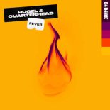 Hugel, Quarterhead - Fever (Extended Mix)