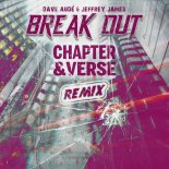 Dave Audé & Jeffrey James - Break Out (Chapter & Verse Extended Club)