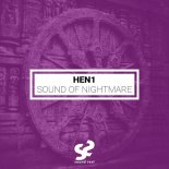 HEN1 - Sound Of Nightmare (Original Mix)