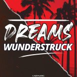 Wunderstruck - Dreams (Extended Mix)