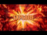 DJ Arctic feat. Crash & Smash - Explode (M4CSON Refresh)