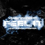 Valentino West, Aaron Pfeiffer - Feel It