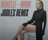 Minelli - MMM (JODLEX Remix)