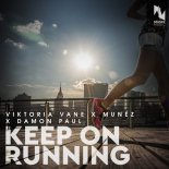 Viktoria Vane, Munéz, Damon Paul - Keep on Running