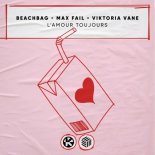 Beachbag x Max Fail x Viktoria Vane - L'Amour Toujours (Extended Mix)