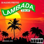 DJ Alexis Freites - Lambada Tech (Original Mix)