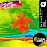 Smasher - California Dreamin (Extended Mix)