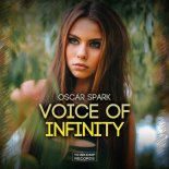 Oscar Spark - Voice of Infinity (Original Mix)