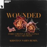 Ferry Corsten & Morgan Page Feat. Cara Melín - Wounded (Kristian Nairn Remix)