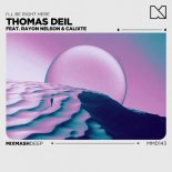 Thomas Deil Feat. Rayon Nelson & Calixte - I'll Be Right Here (Extended Mix)