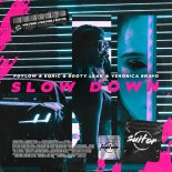 Poylow & Eqric & Booty Leak & Veronica Bravo - Slow Down