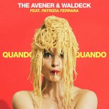 The Avener & Waldeck - Quando Quando (feat. Patrizia Ferrara)