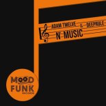Adam Twelve & Deeprule - N Music (Original Mix)