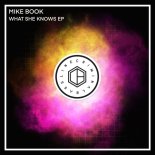 Mike Book - What She Knows (Original Mix)