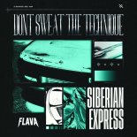 Siberian Express - Don't Sweat The Technique (Extended Mix)