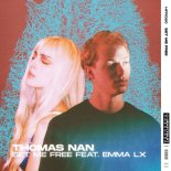 Thomas Nan Feat. EMMA LX - Set Me Free (Extended Mix)