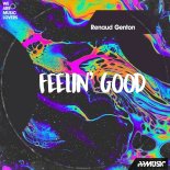 Renaud Genton - Feelin Good (Original Mix)