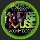 Rio Dela Duna, Sebsax, Greg Marty - Sax My Body (Mathieu Cetta Remix)