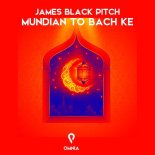 James Black Pitch - Mundian To Bach Ke (Dance Mix)
