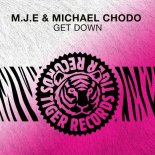 M.J.E, Michael Chodo - Get Down (Extended Mix)