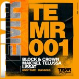 Block & Crown, Maickel Telussa Feat. Lissat - Drop That (Original Mix)