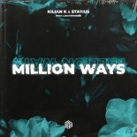 Kilian K & Stayus Feat. Liam Sturgess - Million Ways (Extended Mix)