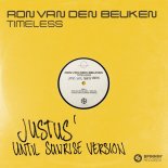 Ron Van Den Beuken - Timeless (Justus' Until Sunrise Version) (Extended Mix)