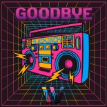 Blackjack - Goodbye (Extended Mix)