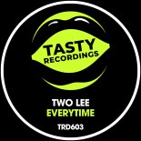 Two Lee - Everytime (Original Mix)