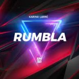 Karine Larré - Rumbla (Extended Mix)