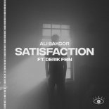 Ali Bakgor, Derik Fein - Satisfaction