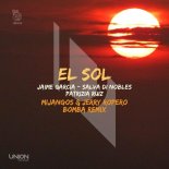 Jaime Garcia, Salva Di Nobles, Patrizia Ruiz - El Sol (Mijangos & Jerry Ropero Bomba Remix)