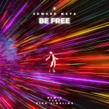 Edward Maya, Vika Jigulina - Be Free (Remix)