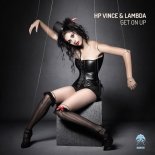 Lambda, HP Vince - Get On Up (Original Mix)